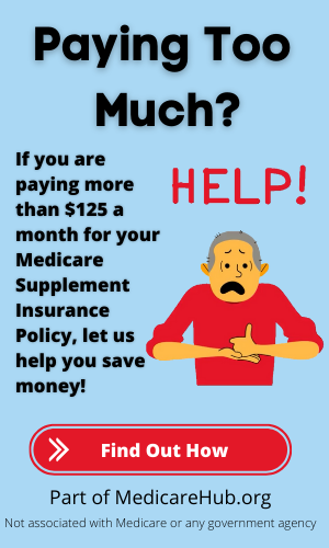 Are you paying too much for your Medicare insurance plan?